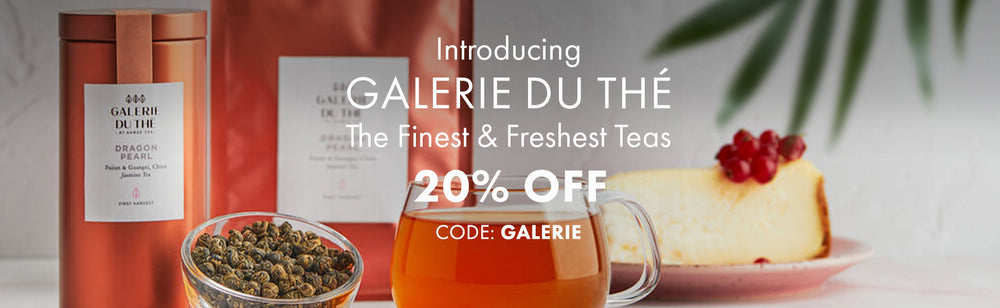 Introducing Galerie du The the finest and freshest teas 20% off code GALERIE